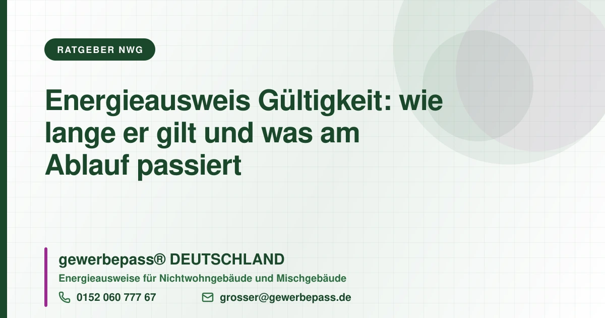 Energieausweis Gültigkeit, gewerbepass DEUTSCHLAND, Tel. 0152 060 777 67
